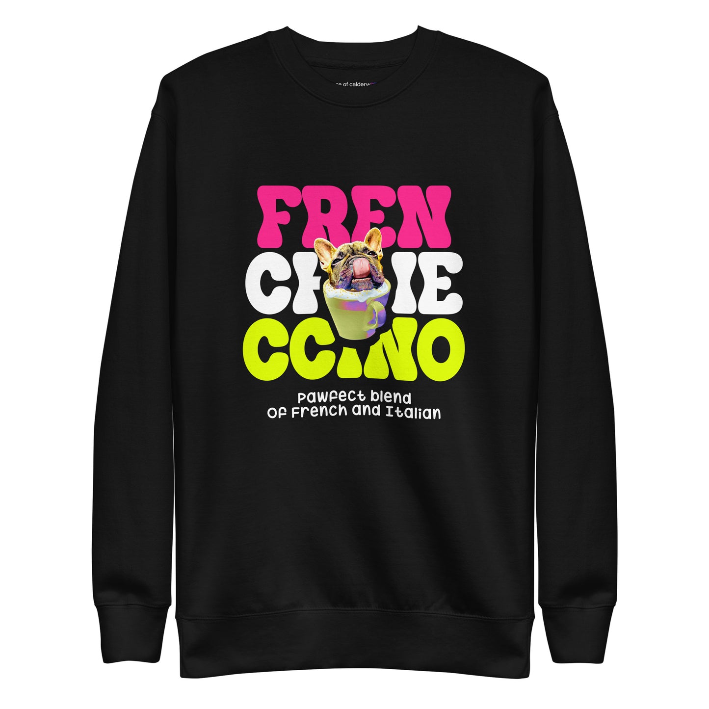 Frenchie-ccino Sweatshirt