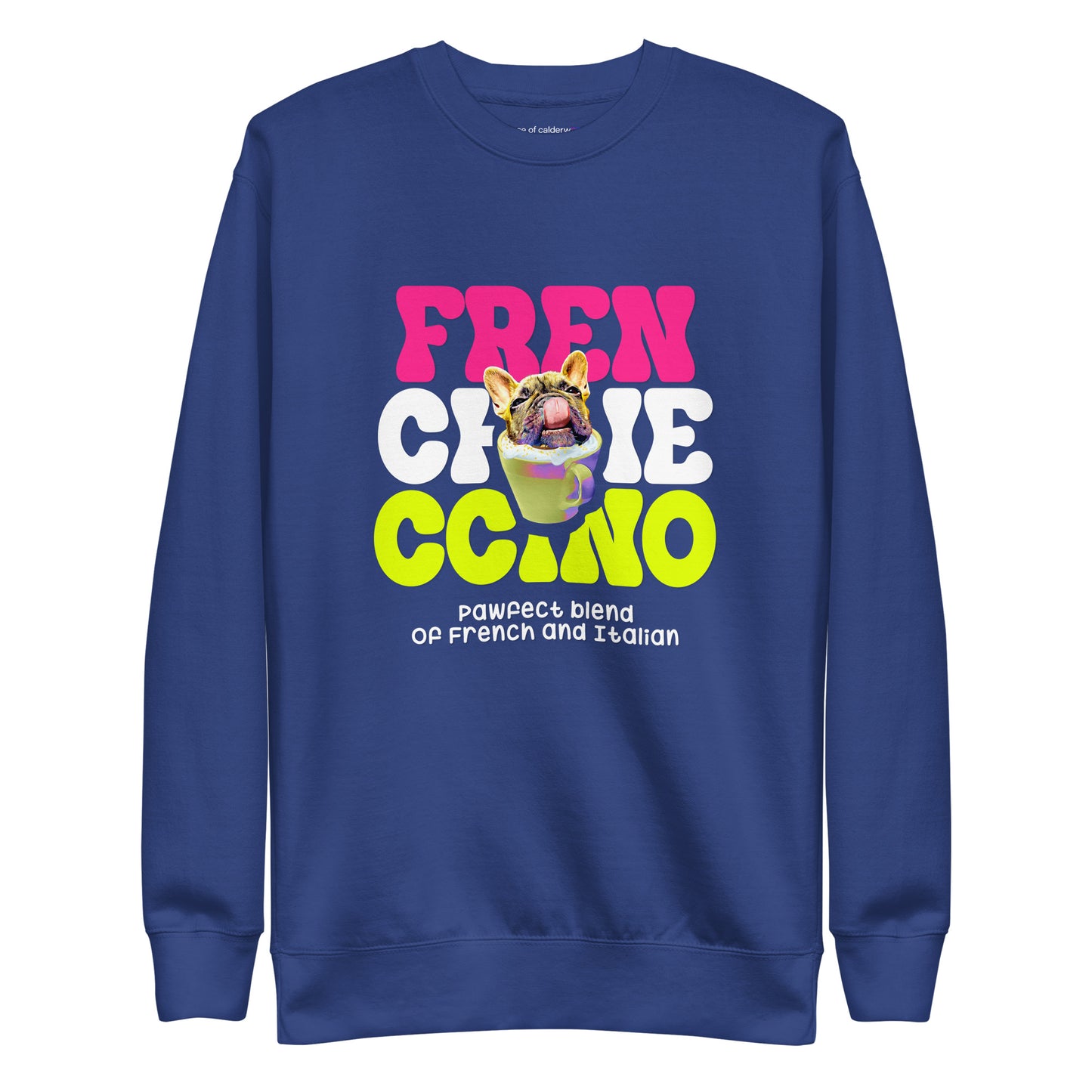 Frenchie-ccino Sweatshirt